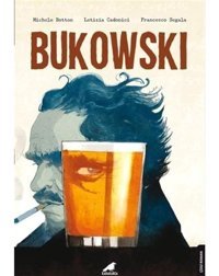 Bukowski - Michele Botton - Letizia Cadonici - Karakarga