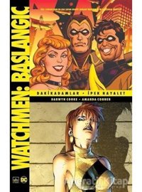 Watchmen Başlangıç: Dakikadamlar - İpek Hayalet - Darwyn Cooke - İthaki Yayınları