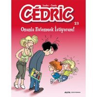 Cedric 23-Onunla Evlenmek İstiyorum! - Laudec Cauvin - Alfa Yayıncılık