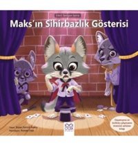 1001 Çiçek Kitaplar Maks’ın Sihirbazlık Gösterisi Bryan Patrick Avery Kitabı 32 Sayfa 1001 Çiçek Kitaplar