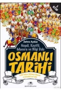 Uğurböceği Yayınları Osmanlı Tarihi 3 Fatih Sultan Mehmet Dönemi Ve Istanbulun Fethi
