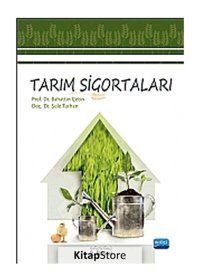 Tarım Sigortaları- Nobel Akademik Yayıncılık