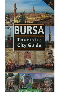 Bursa Touristic City Guide- Sentez Yayıncılık