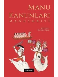 Manu Kanunları - Manusmriti - Doğu Batı Yayınları