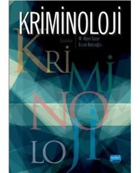 Kriminoloji- Nobel Akademik Yayıncılık
