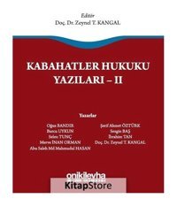 Kabahatler Hukuku Yazıları 2 - Zeynel T. Kangal - On İki Levha Yayıncılık
