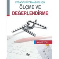 Pedagojik Formasyon İçin Ölçme ve Değerlendirme- Anı Yayıncılık