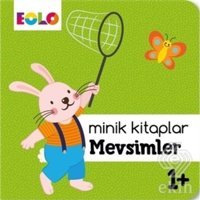Minik Kitaplar Mevsimler 1+- Eolo