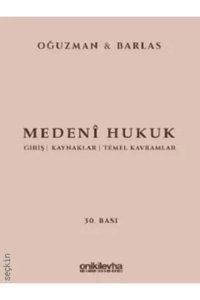On İki Levha Yayıncılık Medeni Hukuk Prof. Dr. M. Kemal Oğuzman,Prof. Dr. Nami Barlas