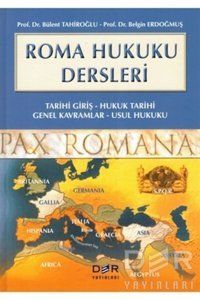 Der Yayınları Roma Hukuku Dersleri /bülent Tahiroğlu 2023