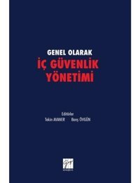 Genel Olarak İç Güvenlik Yönetimi- Gazi Kitabevi