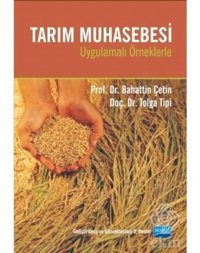 Tarım Muhasebesi - Tolga Tipi - Bahattin Çetin - Nobel Akademik Yayıncılık