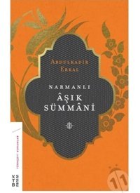 Narmanlı Aşık Sümmani - Abdulkadir Erkal - Ketebe