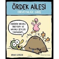 Ördek Ailesi-Ebeveynliğe Giriş - Brian Gordon - Binbir Kitap