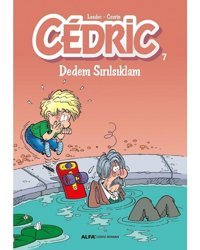 Cedric 7-Dedem Sırılsıklam- Alfa Yayıncılık