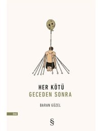 Her Kötü Geceden Sonra - Baran Güzel - Everest Yayınları