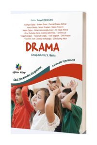 Eğiten Kitap Okul öncesinden İlköğretime Kuramdan Uygulamaya Drama
