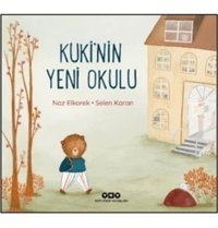 Yapı Kredi Yayınları Kuki’nin Yeni Okulu
