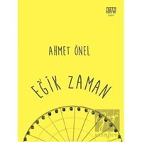 Eğik Zaman - Ahmet Önel - Nota Bene Yayınları