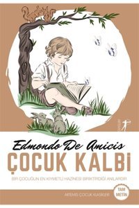 Artemis Yayınları Çocuk Kalbi / Edmondo De Amicis / Artemis Yayınları / 9786053046080