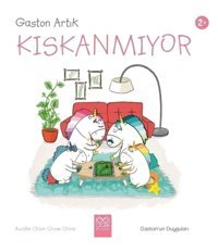 1001 Çiçek Kitaplar Gaston Artık Kıskanmıyor - Gaston'un Duyguları /aurelie Chien Chow Chine /