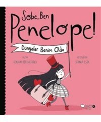 Redhouse Kidz Yayınları Sobe, Ben Penelope! Dünyalar Benim Oldu Yazar: Göknur Birincioğlu