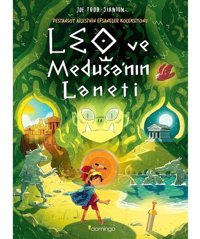 Leo ve Medusa'nın Laneti-Destansoy Ailesi'nin Efsaneler Koleksiyonu 4 - Joe Todd - Stanton - Domingo Yayınevi