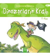 1001 Çiçek Kitaplar Dinozorların Kralı - Tyrannosaurus Reks Anna Obiols - Anna Obiols,subi