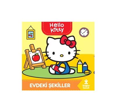 Hello Kitty-Evdeki Şekiller / Kolektif / Doğan Çocuk / 9786256153981
