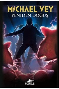 Pegasus Yayınları Michael Vey 2 : Yeniden Doğuş - Richard Paul Evans