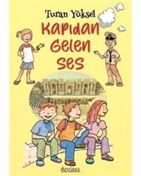 Kapıdan Gelen Ses - Turan Yüksel - Özyürek Yayınevi