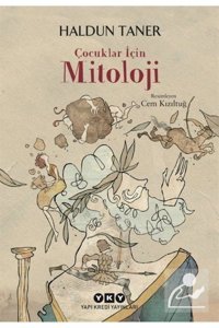 Yapı Kredi Yayınları Çocuklar Için Mitoloji