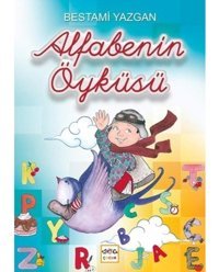 Alfabenin Öyküsü - Bestami Yazgan - Nar Çocuk