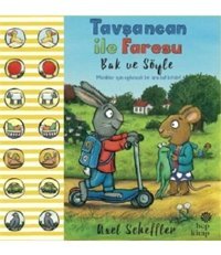 Hep Kitap Bak Ve Söyle - Tavşancan Ile Faresu - - Axel Scheffler Kitabı