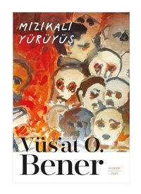 Mızıkalı Yürüyüş - Vüs'at O. Bener - Everest Yayınları