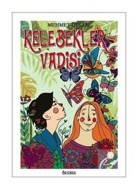 Kelebekler Vadisi - Mehmet Güler - Özyürek Yayınevi
