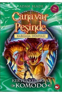Beyaz Balina Yayınları Canavar Peşinde Serisi 31 - Kargaşa Dünyası (kertenkele Kral Komodo)Adam Blade