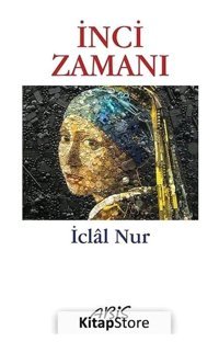 İnci Zamanı - İclal Nur - Abis Yayınları