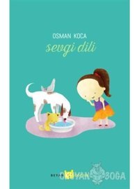 Sevgi Dili - Osman Koca - Beyan Yayınları