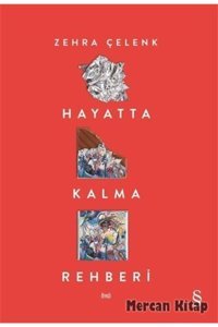 Everest Yayınları Hayatta Kalma Rehberi - - Zehra Çelenk Kitabı