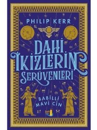Dahi İkizlerin Serüvenleri-Babilli Mavi Cin - Philip Kerr - Büyülü Fener