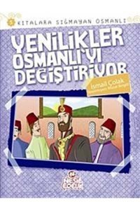 Nesil Yayınları Yenilikler Osmanlı'yı Değiştiriyor / Kıtalara Sığmayan Osmanlı-5