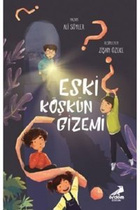 Erdem Çocuk Eski Köşkün Gizemi