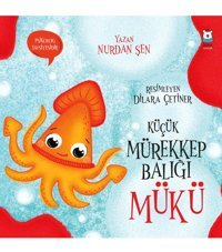 Luna Yayınları Küçük Mürekkep Balığı Mükü - Nurdan Şen