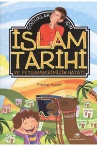Uğurböceği Yayınları Çocuklar Için Islam Tarihi Ve Peygamberimizin Hayatı