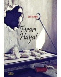 Firari Hayat - Sait Almış - Ütopya Yayınevi