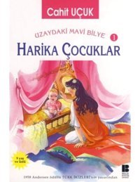 Harika Çocuklar - Cahit Uçuk - Bilge Kültür Sanat