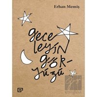 Geceleyin Gökyüzü - Erhan Memiş - Koç Üniversitesi Yayınları