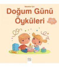 1001 Çiçek Kitaplar Bebekler Için Doğum Günü Öyküleri - Ghislaine Biondi