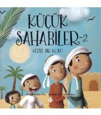 Uğurböceği Yayınları Küçük Sahabiler - 2 Güzel Bir Koku
